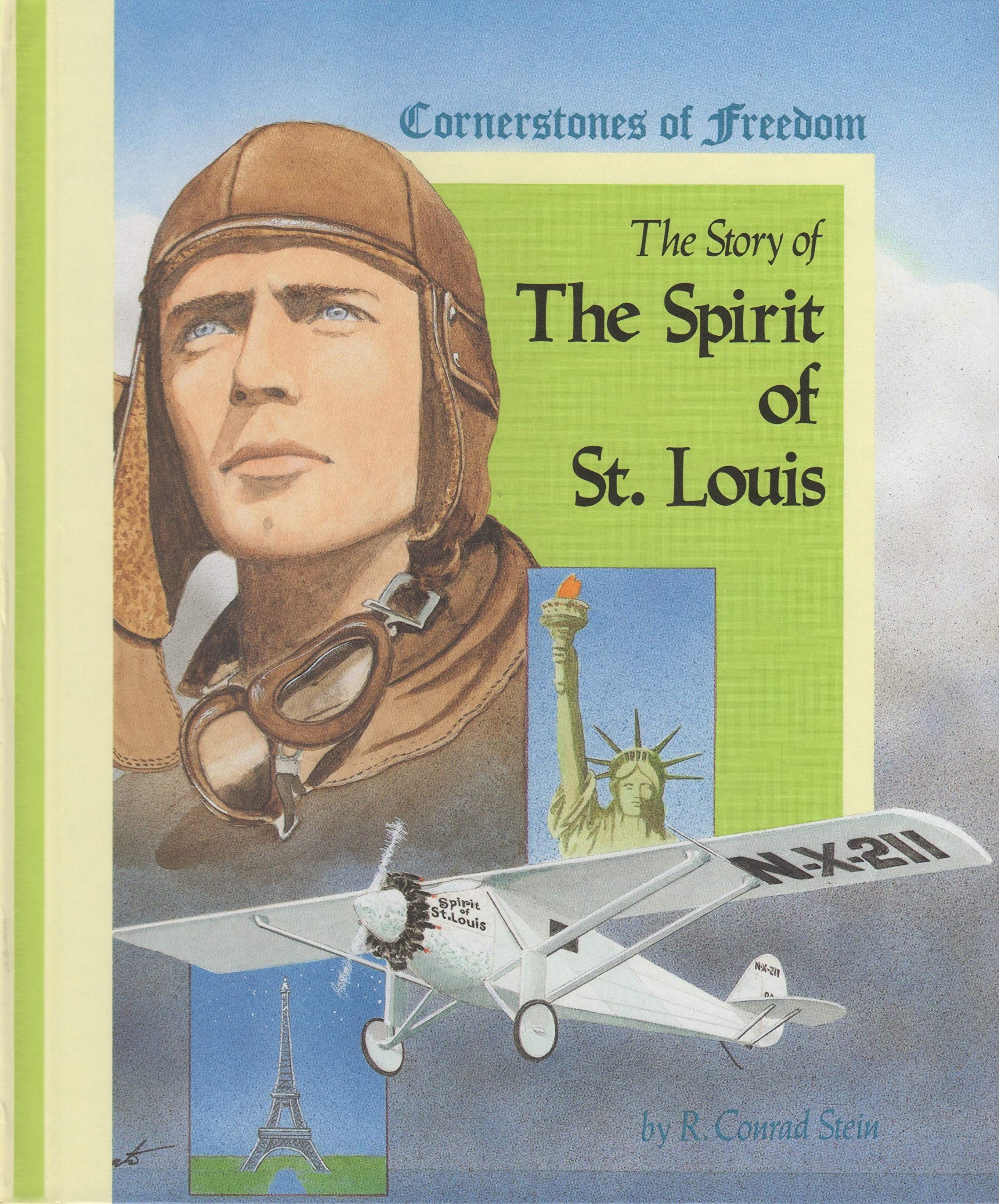 The Story of the Spirit of St. Louis (Cornerstones of Freedom) Memories