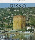 Turkey (Enchantment of the World Second Series) Politics & History