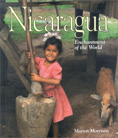 Nicaragua (Enchantment of the World Second Series) Non-fiction