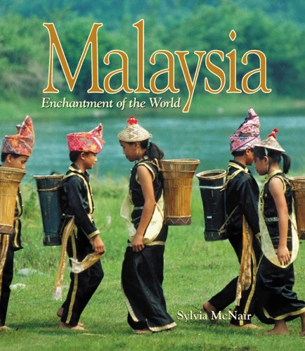 Malaysia (Enchantment of the World Second Series) Non-fiction