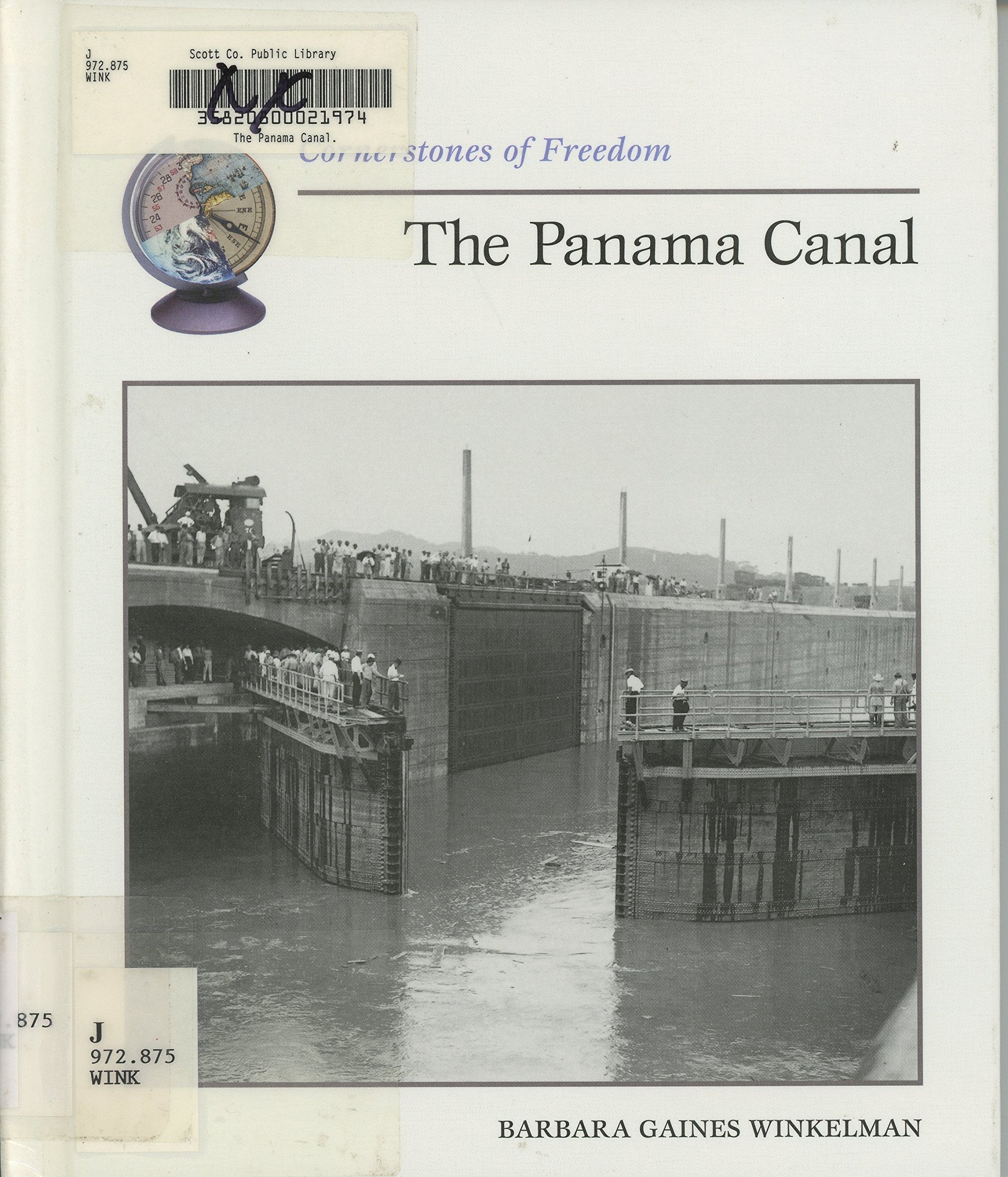 The Panama Canal (Cornerstones of Freedom Second Series) Non-fiction