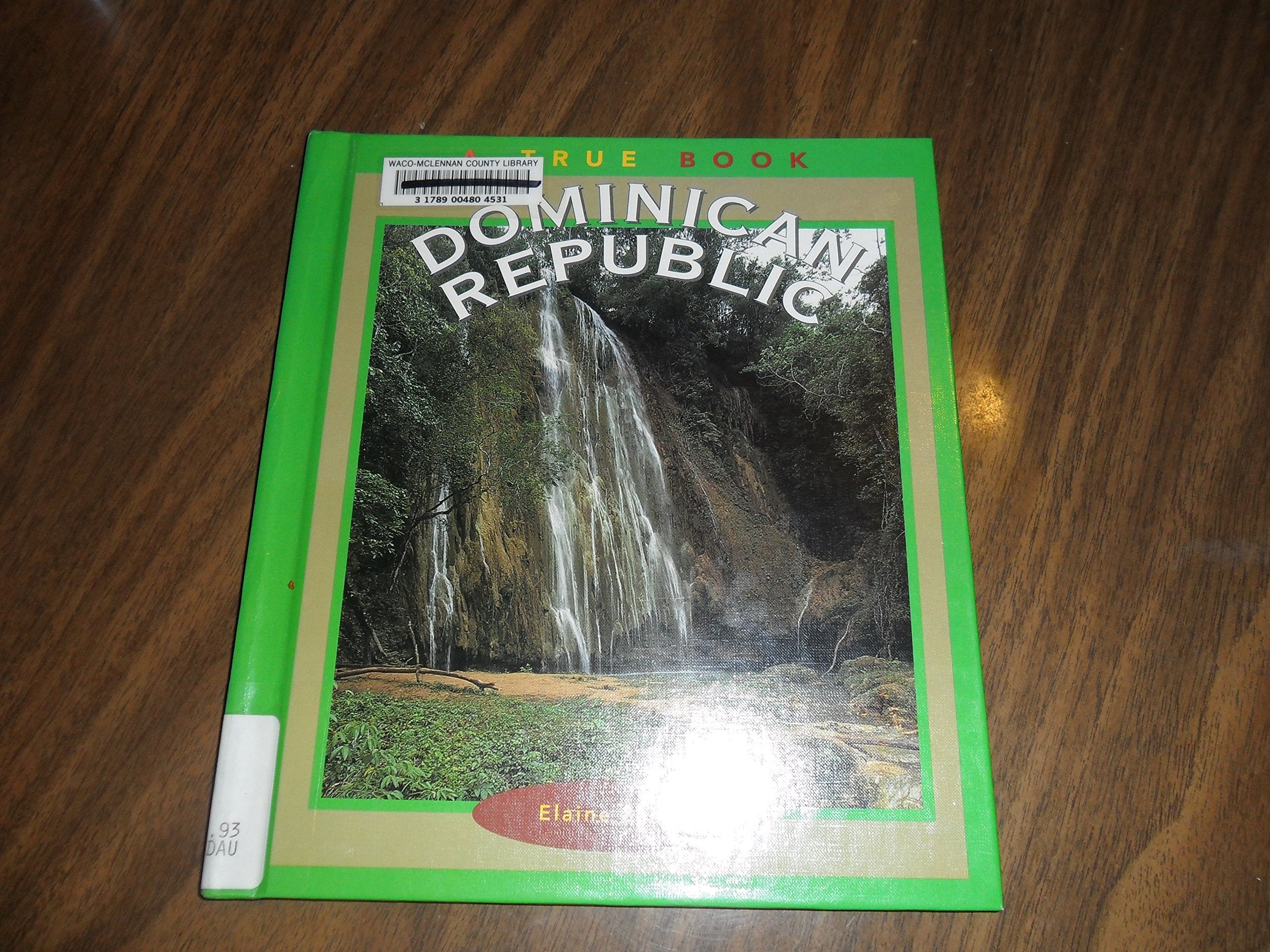Dominican Republic (True Books: Geography: Countries) Non-fiction