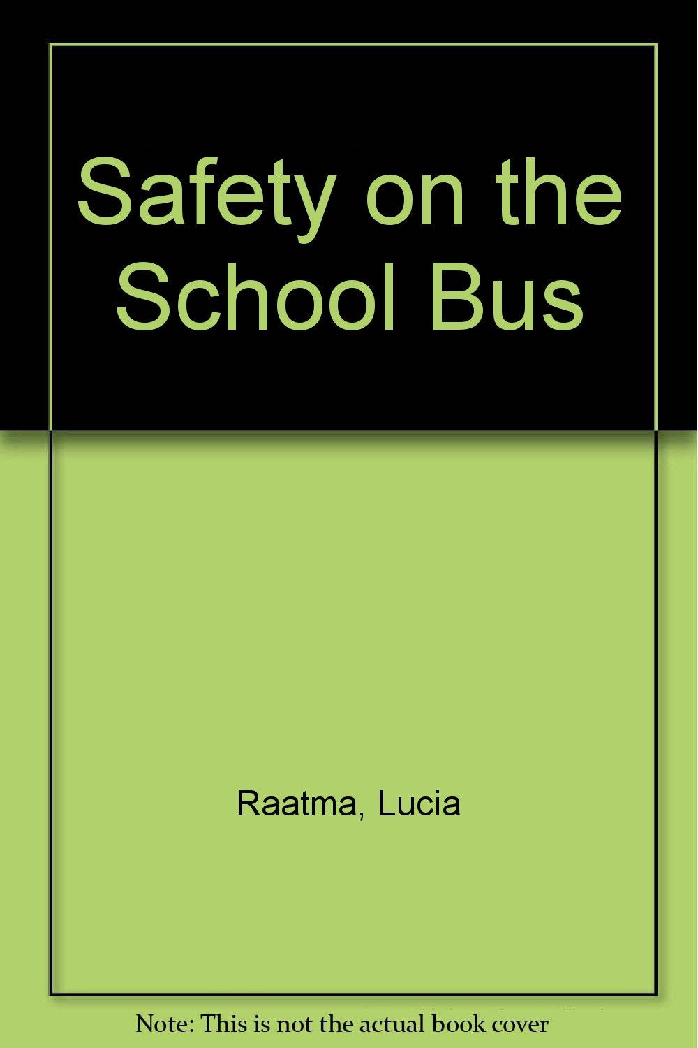Safety on the School Bus Non-fiction