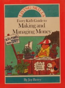 Every Kid's Guide to Making and Managing Money (Living Skills) Books