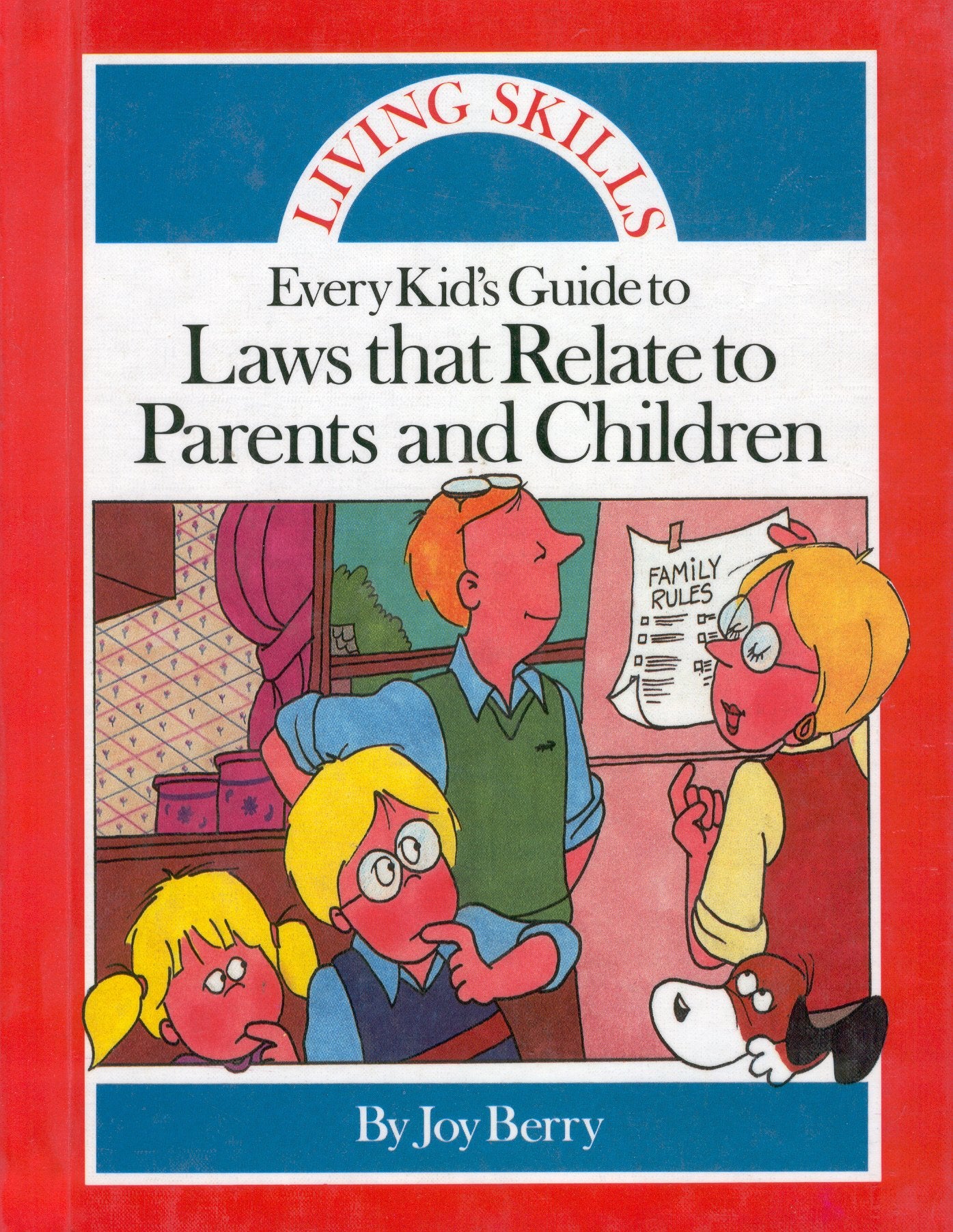 Every Kid's Guide to Laws That Relate to Parents and Children Books
