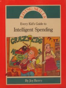 Every Kid's Guide to Intelligent Spending (Living Skills Books) Books