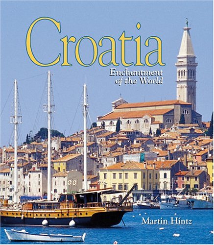 Croatia (Enchantment of the World Second Series) Non-fiction