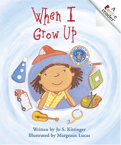 When I Grow Up (Rookie Readers) Novels & Short Stories