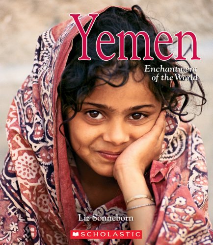 Yemen (Enchantment of the World, Second Series) book