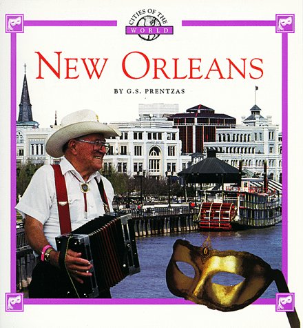 New Orleans (Cities of the World) Non-fiction