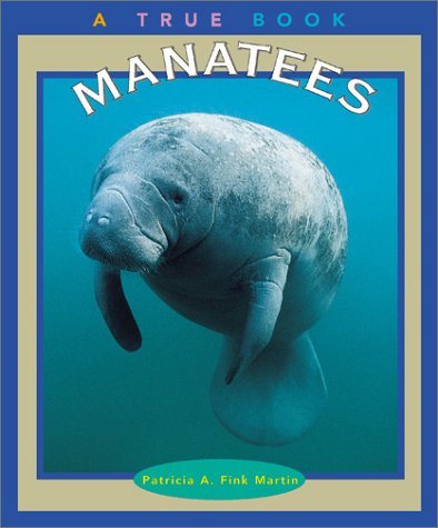 Manatees (True Books) Books