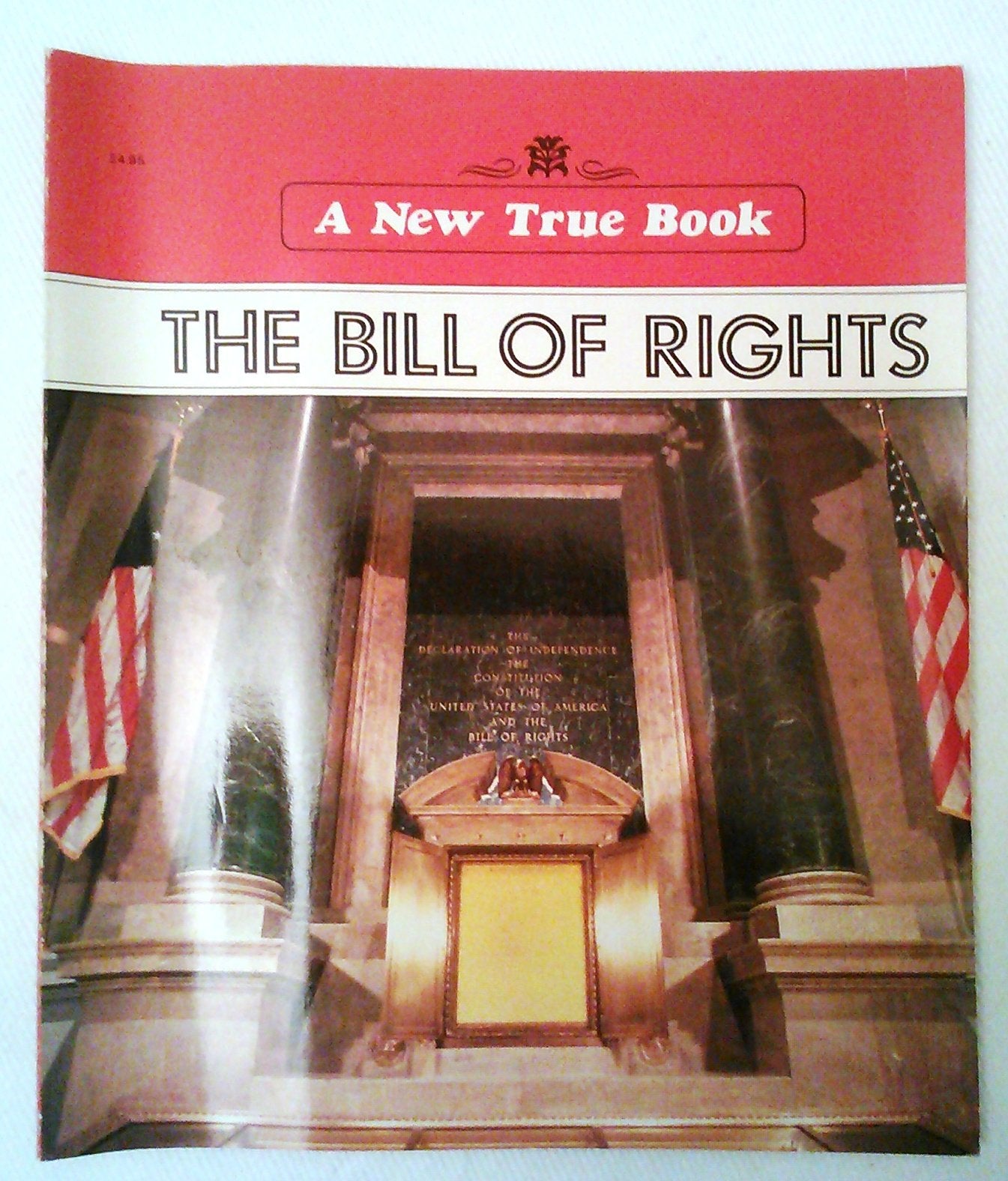 The Bill of Rights (New True) Books