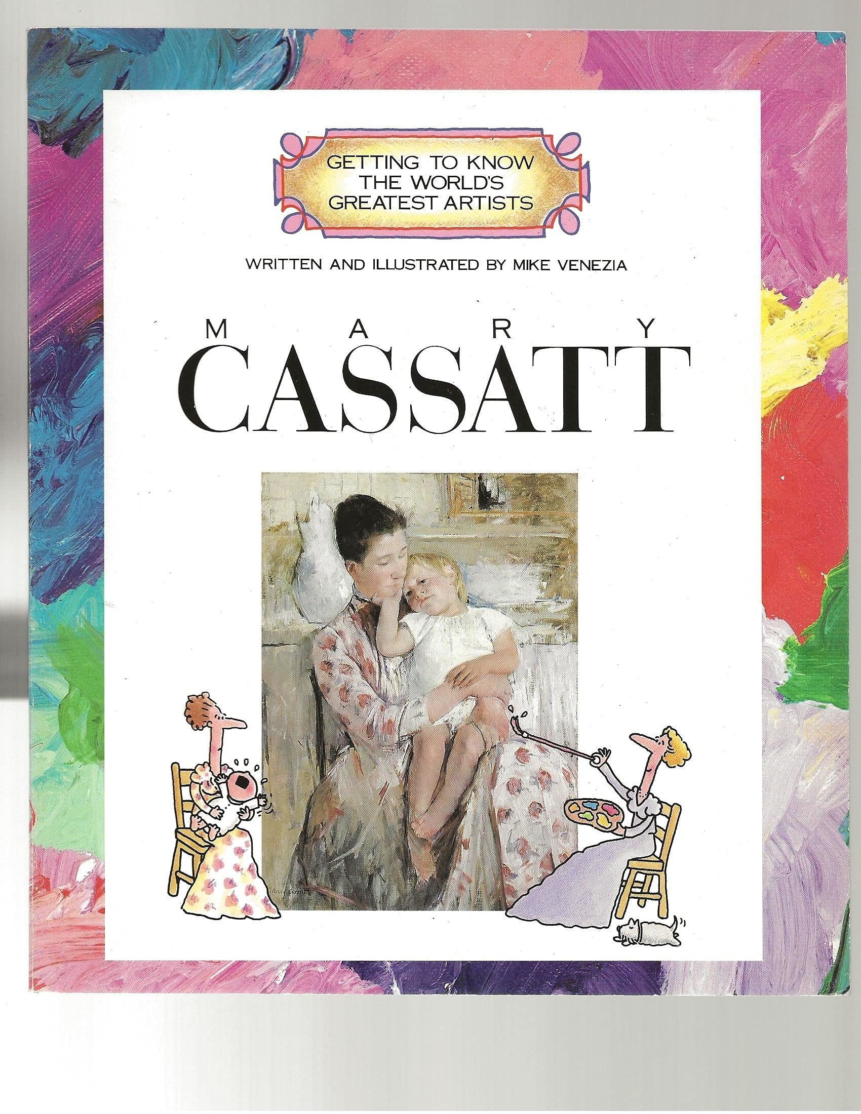 Mary Cassatt (Getting to Know the World's Greatest Artists) Non-fiction