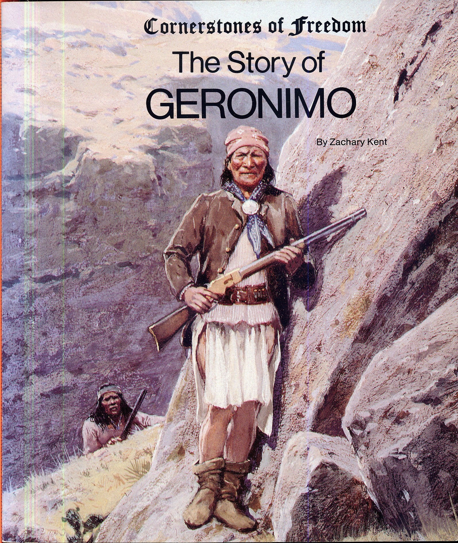 The Story of Geronimo (Cornerstones of Freedom) Books