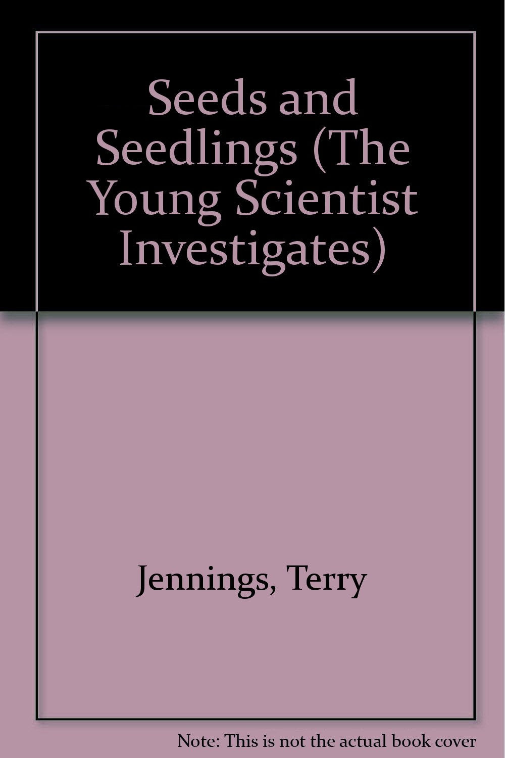 Seeds and Seedlings (The Young Scientist Investigates) Books