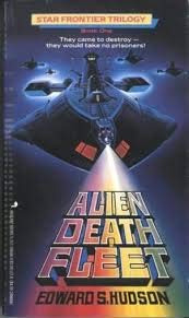 Alien Death Fleet (Star Frontier Trilogy, Book 1) Fantasy & Sci-Fi