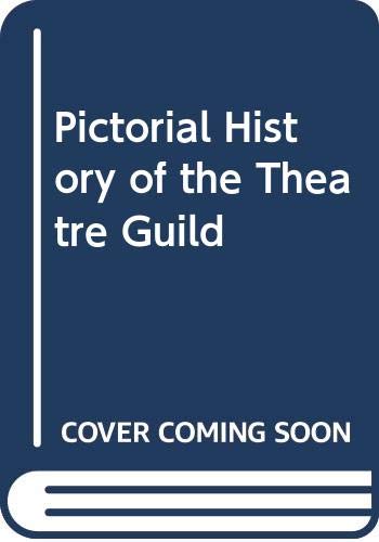 Pictorial History of the Theatre Guild Books