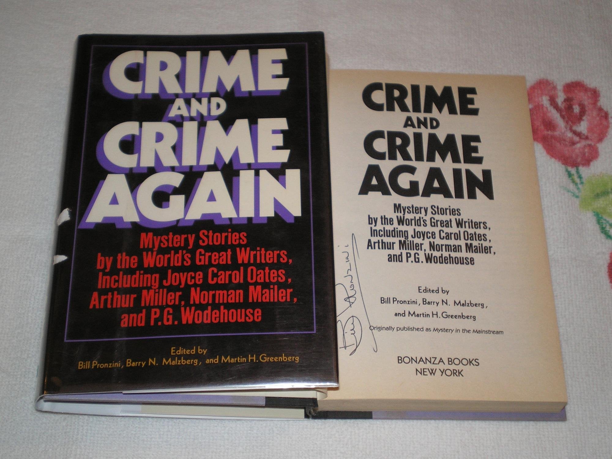 Crime and Crime Again: Unexpected Mystery Stories by the World's Great Writers Books