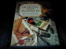 The Complete Book of Decorative Paint Techniques: A Step-By-Step Source Book of Paint Finishes and Interior Decoration Techniques Books