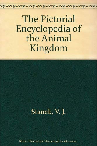 The Pictorial Encyclopedia of the Animal Kingdom Books