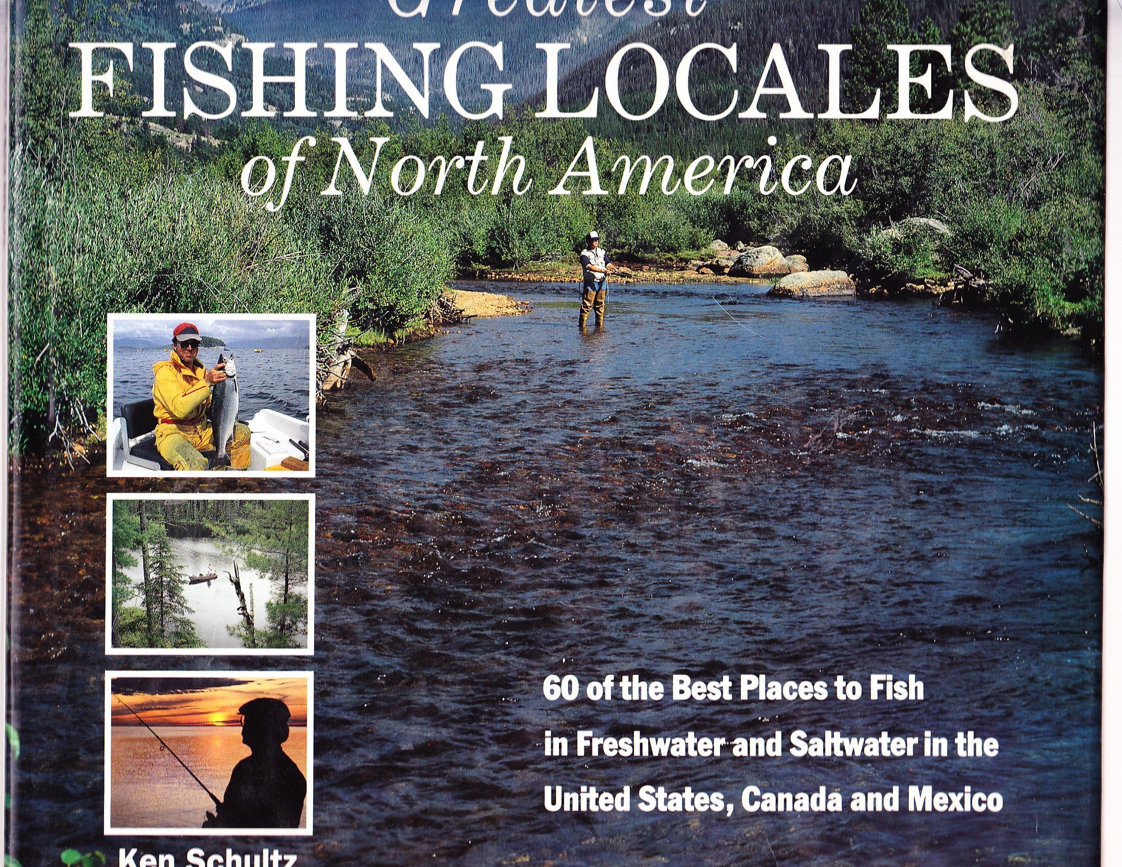 Greatest Fishing Locales of North America Travel Guides