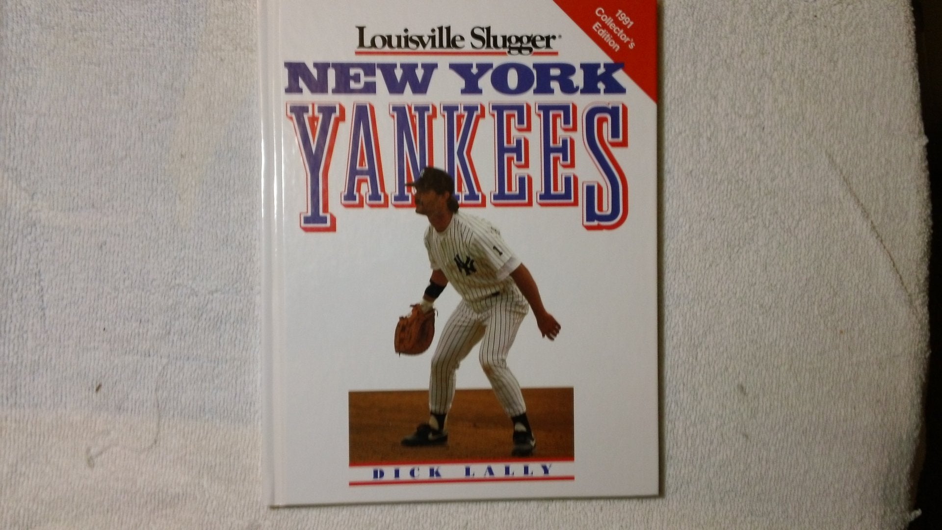 New York Yankees (Louisville Slugger/1991 Collector's Edition) Books