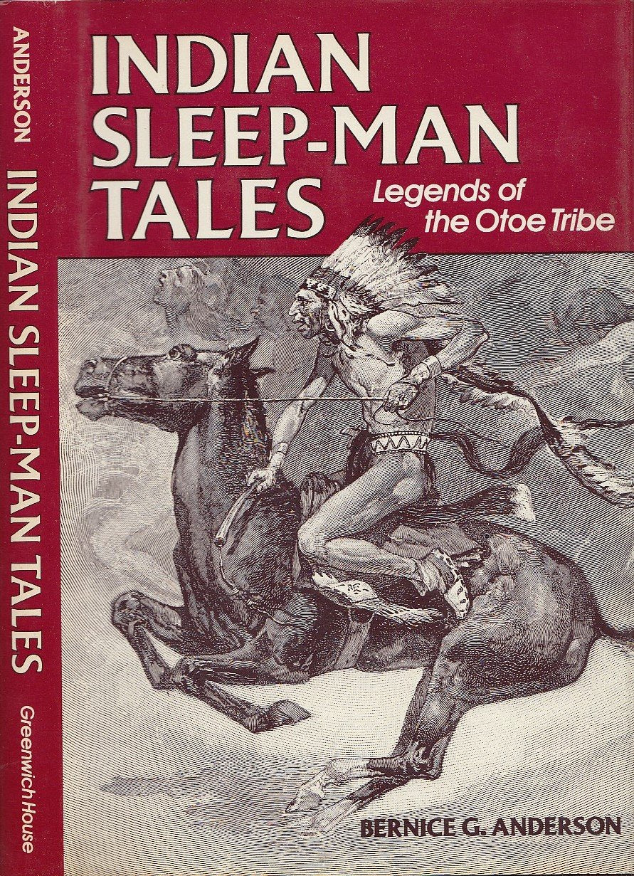 Indian Sleep-Man Tales: Authentic Legends of the Otoe Tribe Social Sciences