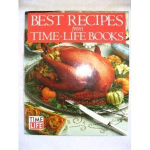 Best Recipes from Time-Life Books Cooking & Enjoying