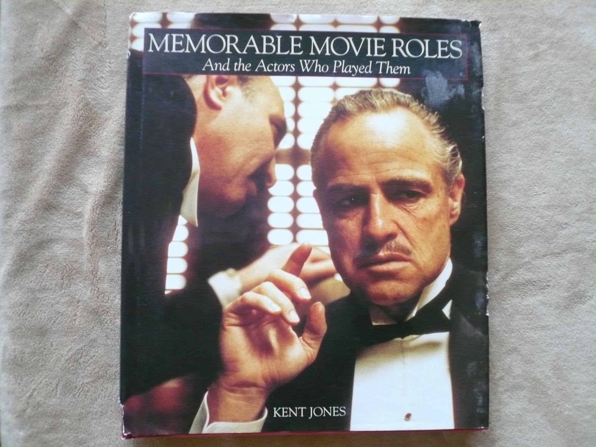 Memorable Movie Roles and the Actors Who Played Them Film, Art & Culture