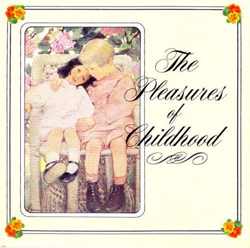 Pleasures of Childhood (Keepsake Collection) Books