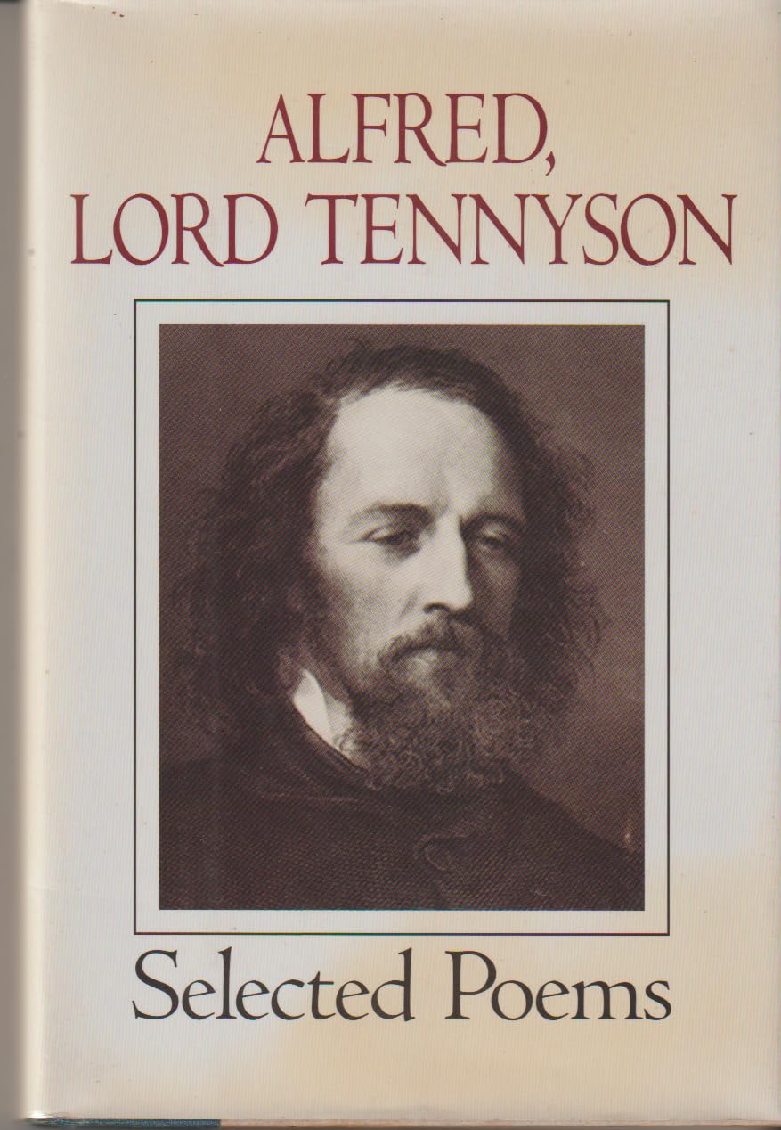 Alfred, Lord Tennyson: Selected Poems Poetry