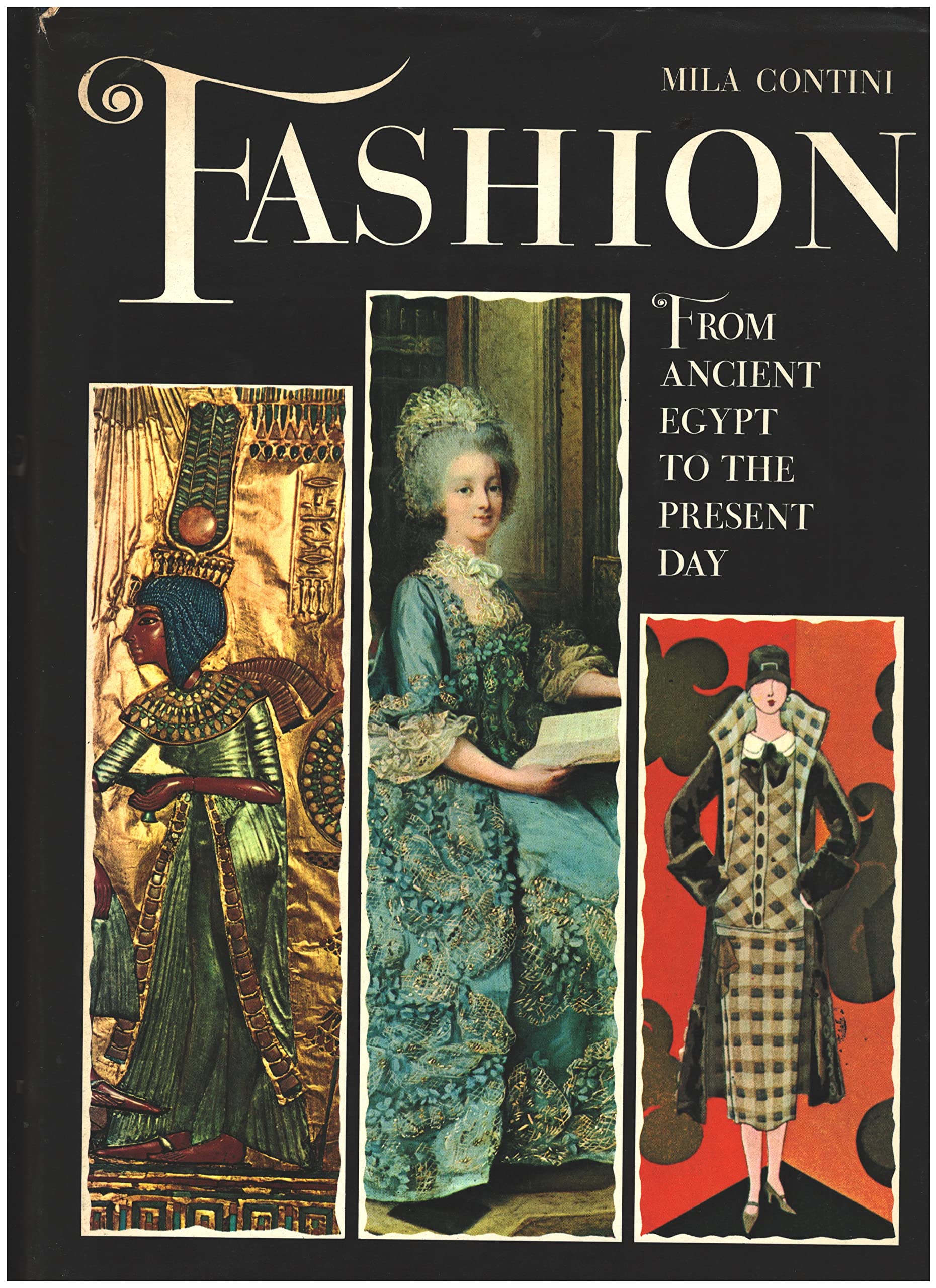 Fashion: From Ancient Egypt to the Present Day Books