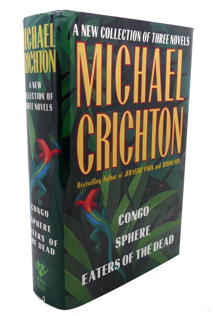 A New Collection of Three Complete Novels: Congo, Sphere, Eaters of the Dead Action & Adventure
