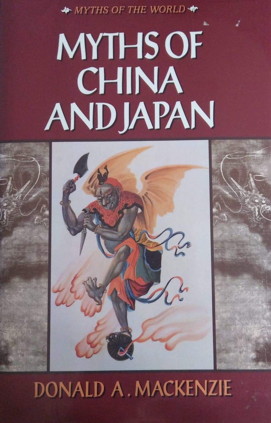 Myths of China and Japan (Myths of the World) Social Sciences