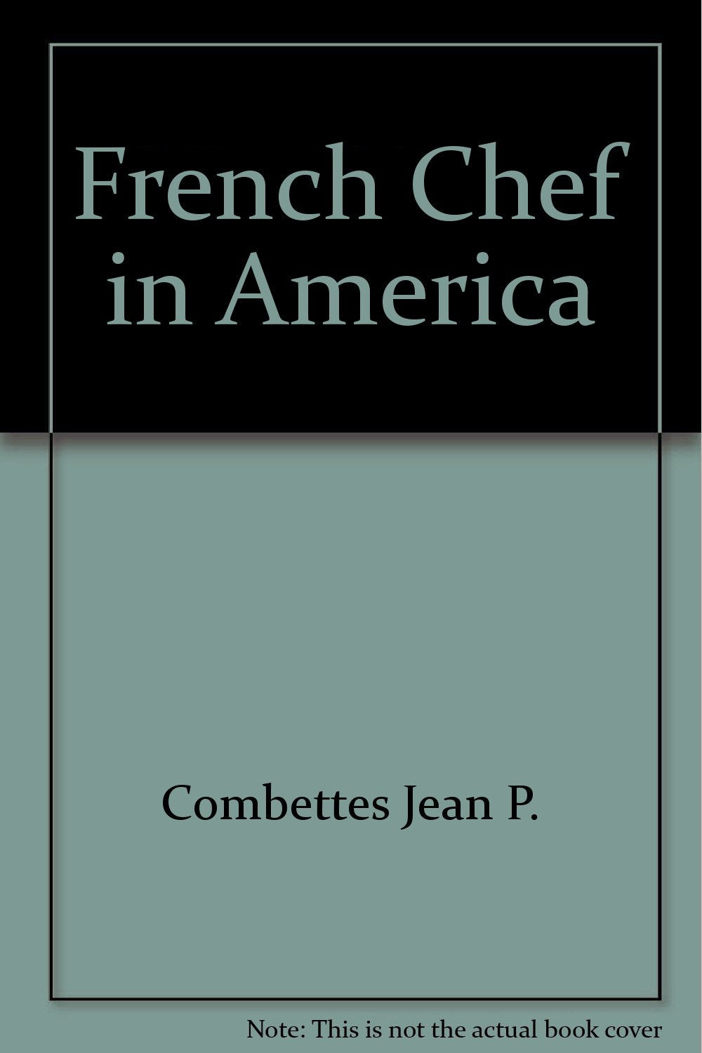 A French Chef in America Books