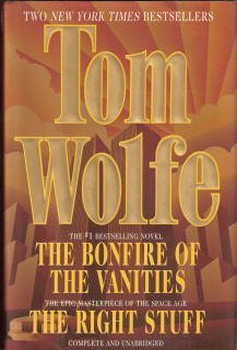 Tom Wolfe: Two Complete Books : The Bonfire of the Vanities/the Right Stuff Books
