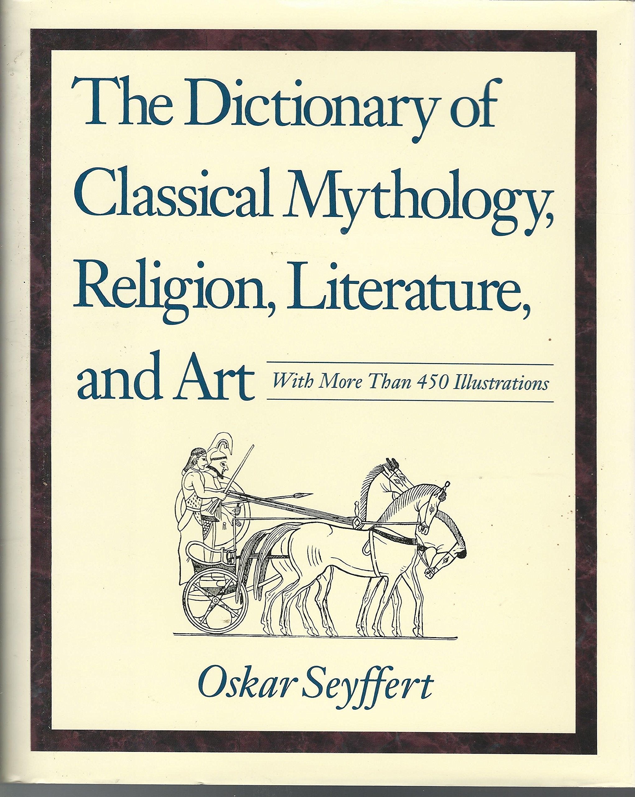 Dictionary of Classical Mythology, Religion, Literature, and Art Books