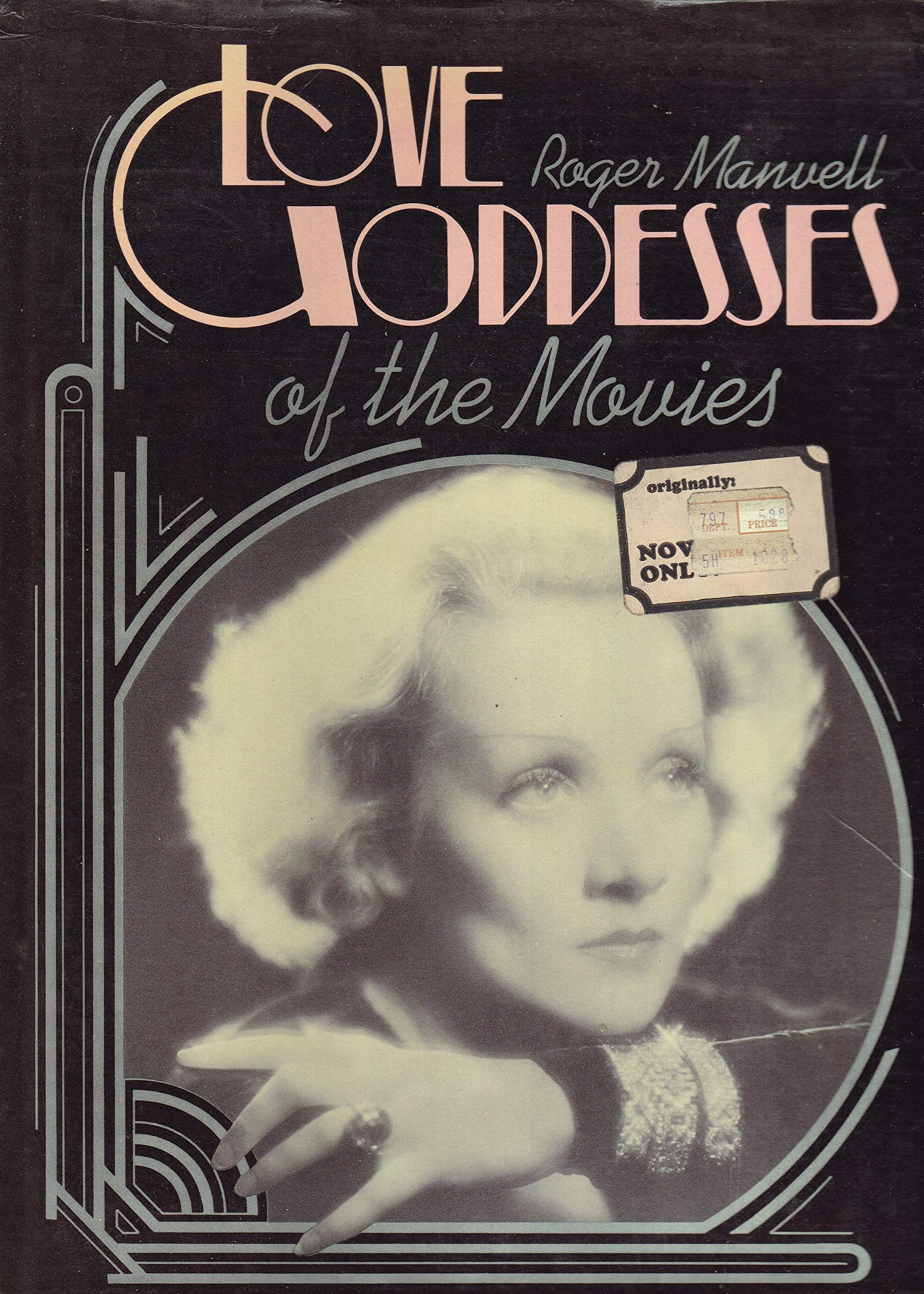 Love Goddesses of the Movies book