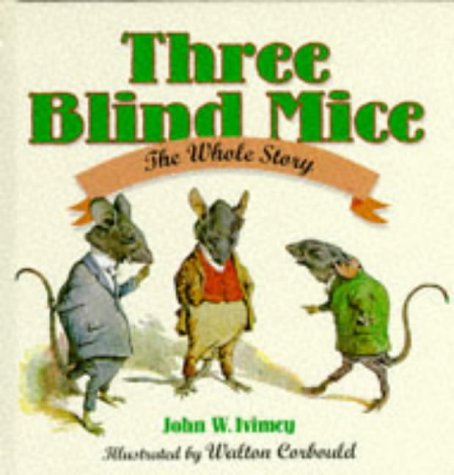 Three Blind Mice: The Whole Story book