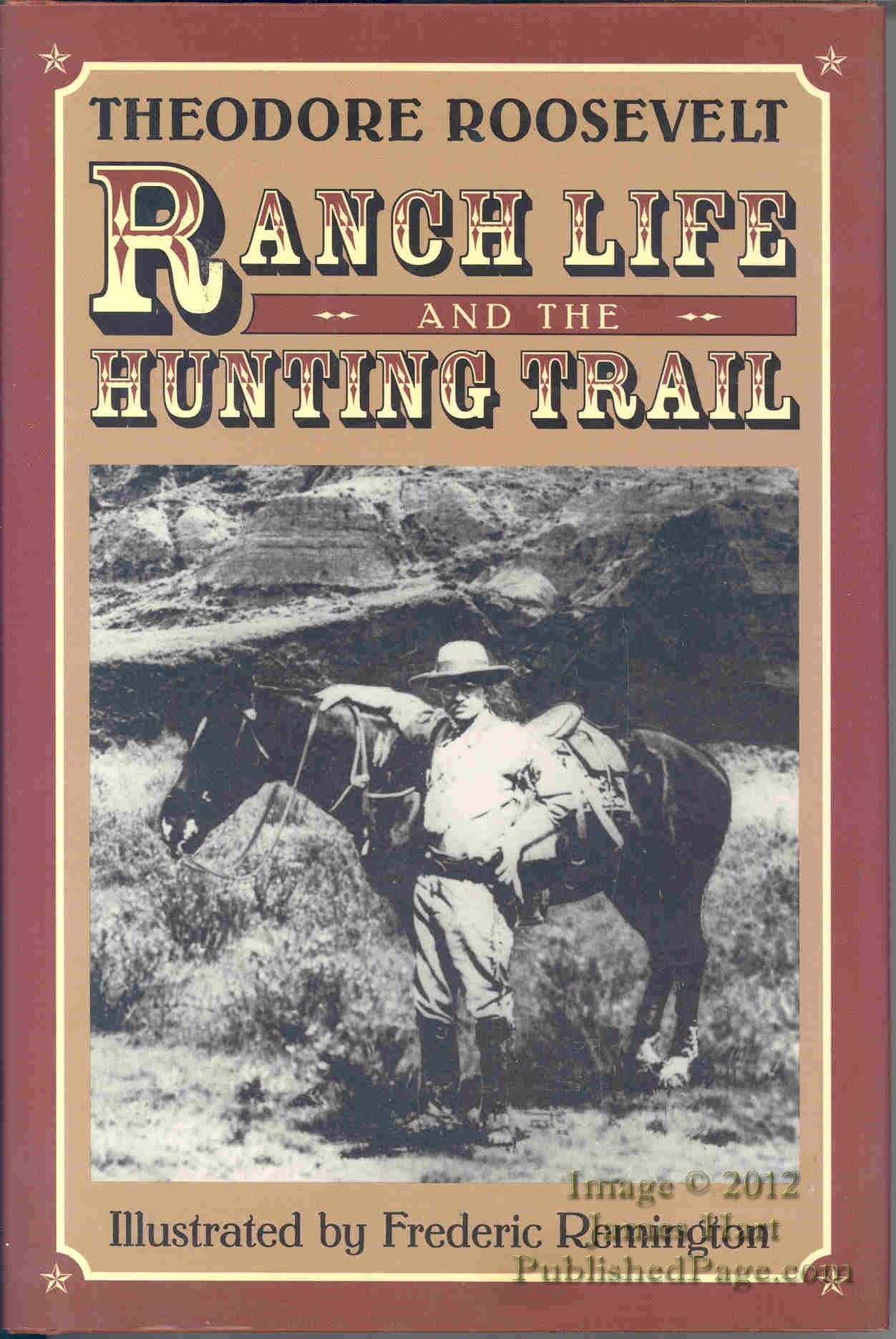 Ranch Life and the Hunting-Trail Books