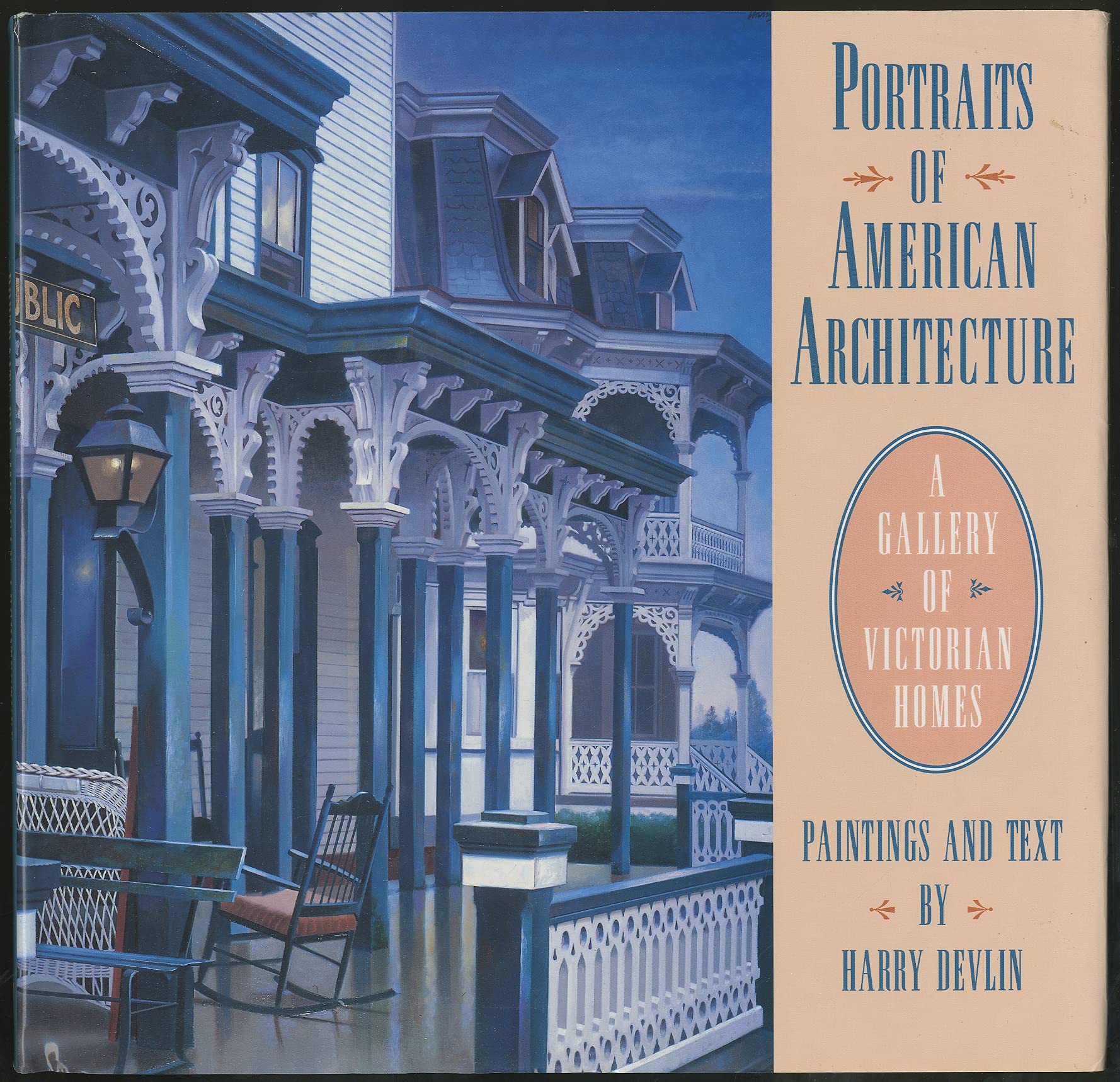 Portraits of American Architecture: A Gallery of Victorian Homes Architecture