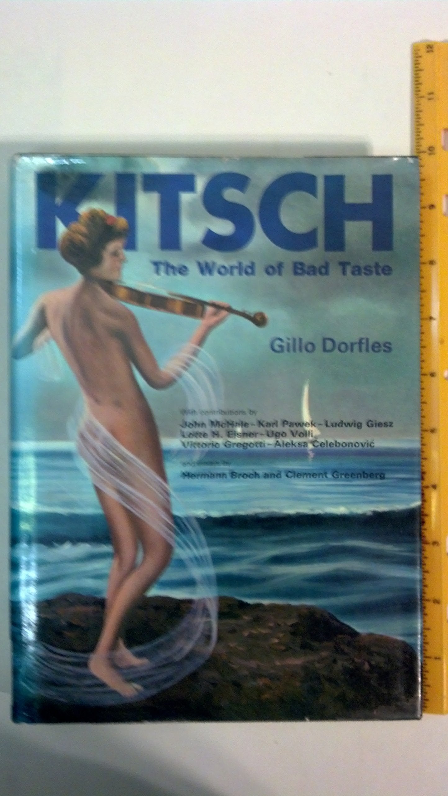 Kitsch the World of Bad Taste Books