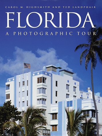 Florida: A Photographic Tour Travel
