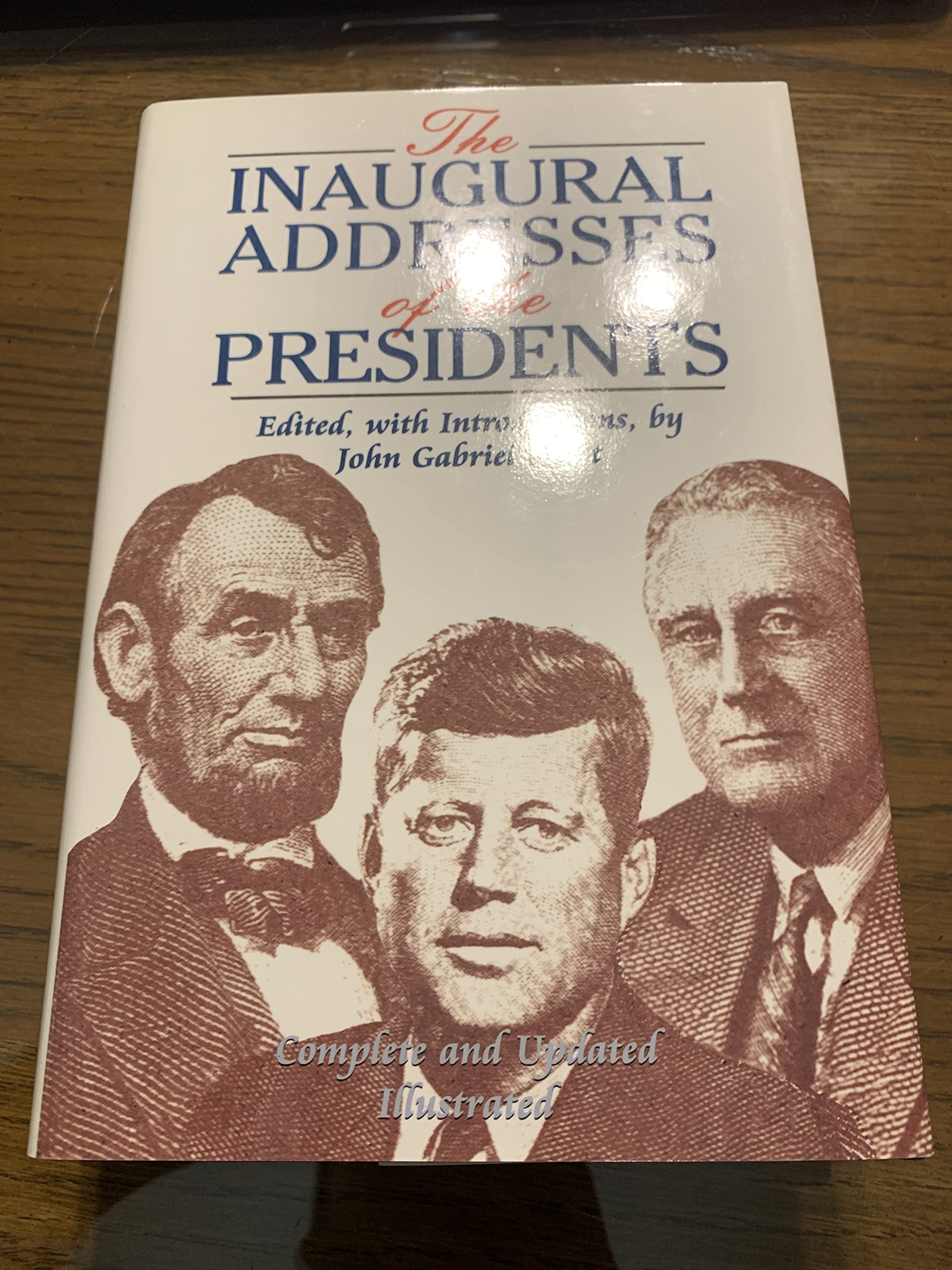 Inaugural Addresses of the Presidents: From George Washington to George W. Bush Law