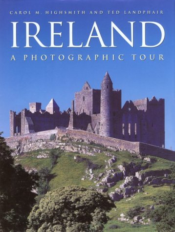 Ireland: A Photographic Tour Travel