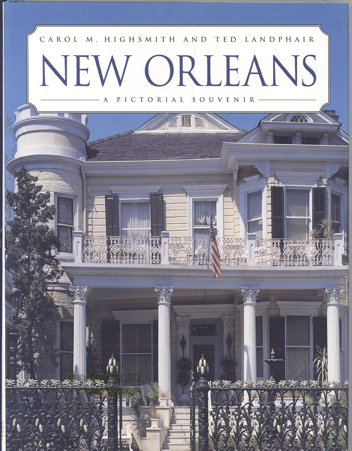 New Orleans: A Pictorial Souvenir Travel