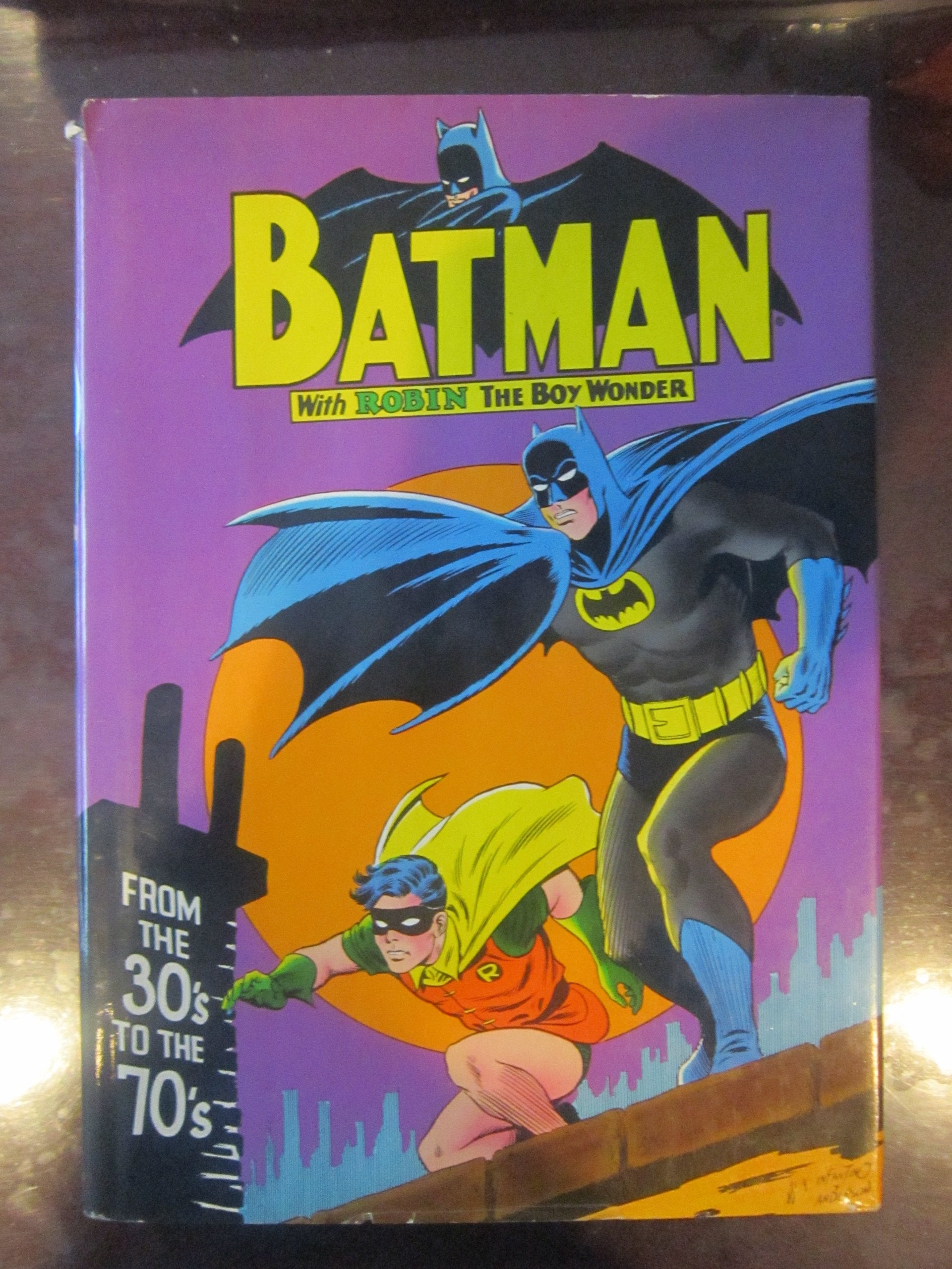 Batman: From the Thirties to the Seventies book