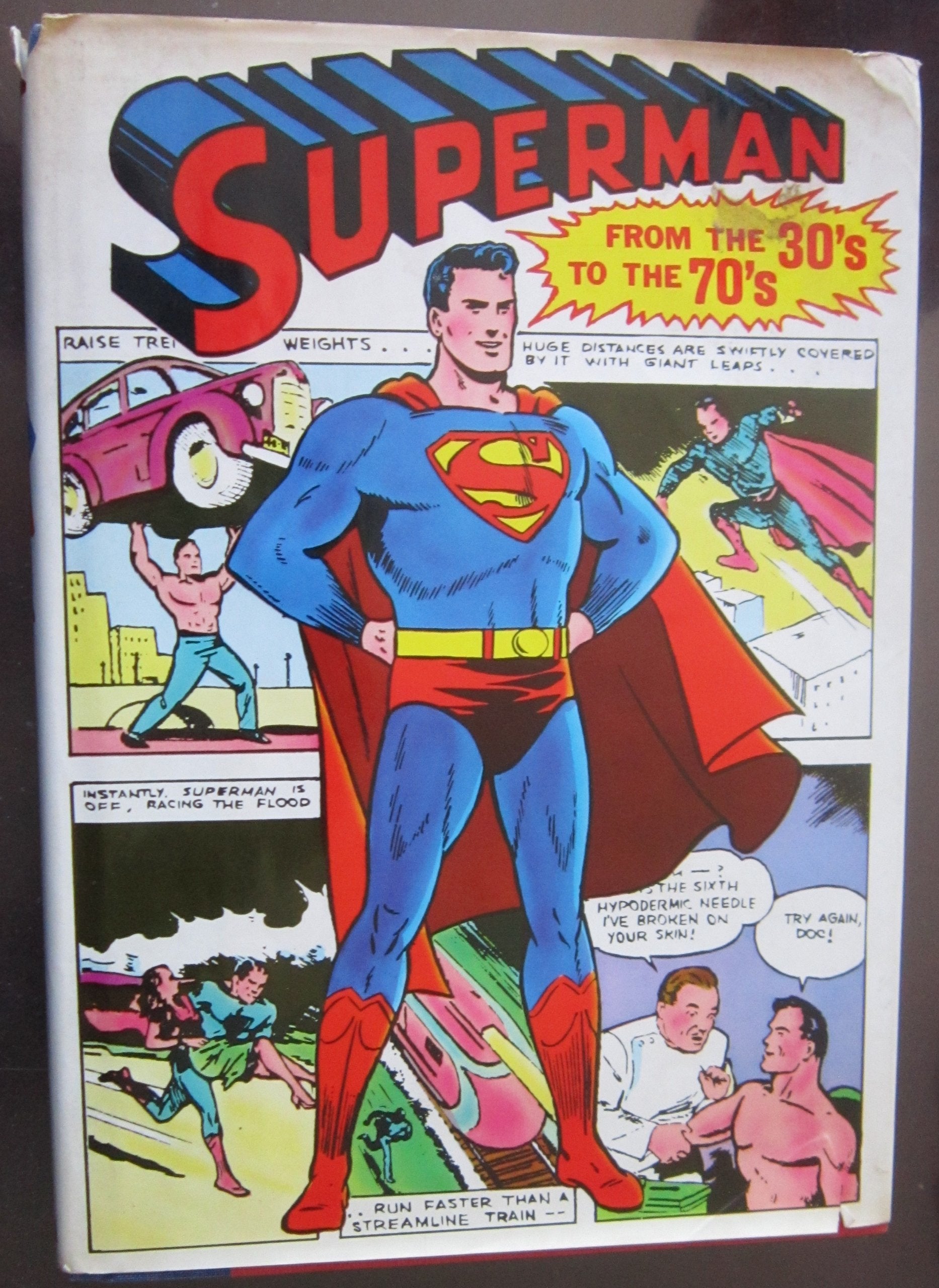 Superman: From the Thirties to the Seventies Books