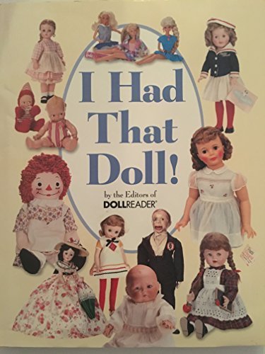 I Had That Doll! Hobbies & Crafts Books