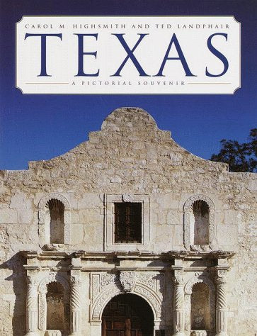 Texas: A Pictorial Souvenir Politics & History